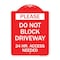 Signmission Please Do Not Block Driveway 24 Hour Access Needed, Red & White Aluminum Sign, 18" H, RW-1824-23282 A-DES-RW-1824-23282 - alternate 1
